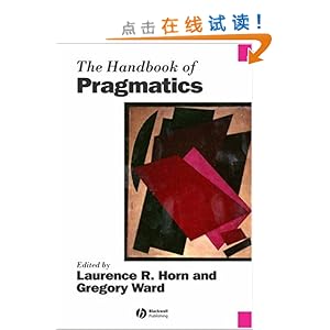 《The Handbook of Pragmatics》 Laurence Ho