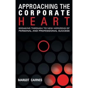 approaching the corporate heart breaking through to new horizons of personal and professional success