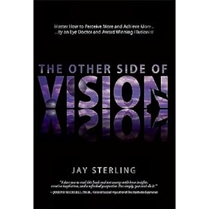 ther Side of Vision: Master How to Perceive Mo