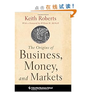 The Origins of Business, Money and Markets