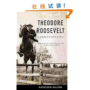 Theodore Roosevelt: A Strenuous Life\/Kathleen
