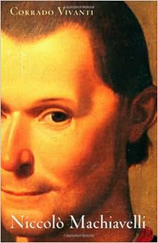 Niccolo Machiavelli: An Intellectual Biography\/C
