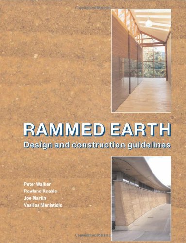 Rammed Earth: Design and Construction Guid