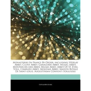 Articles on Monasteries in France by Order, Inc