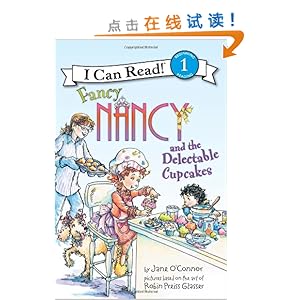 Fancy Nancy and the Delectable Cupcakes
