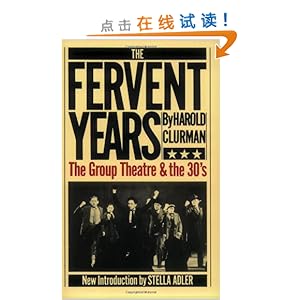 The Fervent Years: The Group Theatre And The