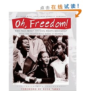 Oh, Freedom!: Kids Talk about the Civil Rights 