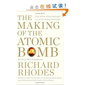 The Making of the Atomic Bomb: 25th Anniversary Edition